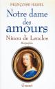 Notre dame des amours ― Ninon de Lenclos