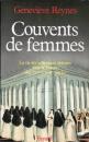 Couvents de femmes ― la vie des religieuses cloîtrées dans la France des XVIIe et XVIIIe siècles