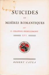 Suicides et misères romantiques