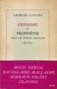Orphisme et prophétie chez les poètes français 1850-1950