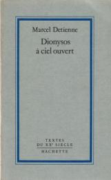 Dionysos à ciel ouvert