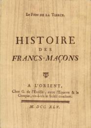Histoire des Francs-Maçons
