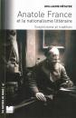 Anatole France et le nationalisme littéraire ― Scepticisme et tradition