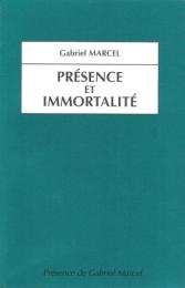 Présence et Immortalité