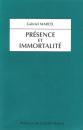 Présence et Immortalité
