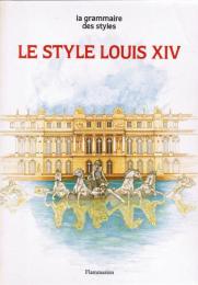 Le style Louis XIV