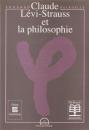 Claude Lévi-Strauss et la philosophie
