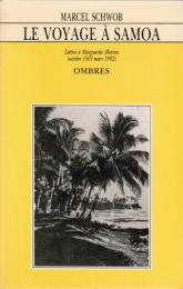 Le voyage à Samoa ― Lettres à Marguerite Moreno (octobre 1901–mars 1902)