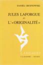 Jules Laforgue et l'«originalité»