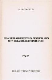 Essai sur Laforgue et les DERNIERS VERS suivi de Laforgue et Baudelaire