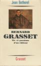 Bernard Grasset ― Vie et passions d'un éditeur
