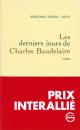 Les derniers jours de Charles Baudelaire