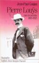 Pierre Louÿs ― Une vie secrète