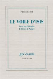 Le voile d'Isis ― Essai sur l'histoire de l'idée de Nature