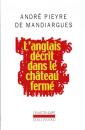L'anglais décrit dans le château fermé