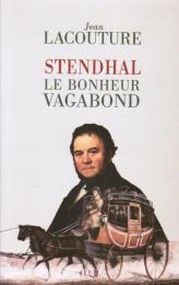 Stendhal, le bonheur vagabond