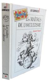 Les maîtres de l'occultisme