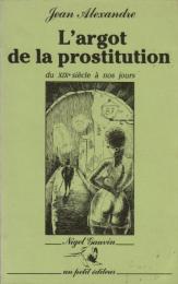 L'argot de la prostitution du XIXe siècle à nos jours