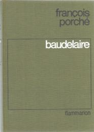 Baudelaire ― Histoire d'une âme
