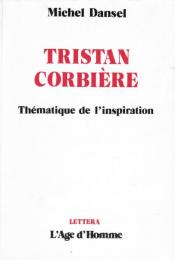 Tristan Corbière ― Thématique de l'inspiration