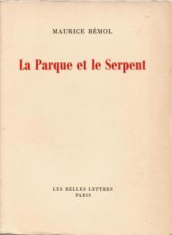 Le Parque et le Serpent