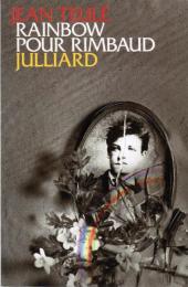 Rainbow pour Rimbaud