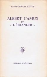 Albert Camus et «L'Étranger»