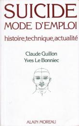 Suicide, mode d'emploi ― histoire, technique, actualité