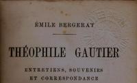Théophile Gautier ― entretiens, souvenirs et correspondance