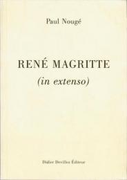 René Magritte (in extenso)