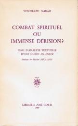 Combat spirituel ou immense dérision? ― Essai d'analyse textuelle d'UNE SAISON EN ENFER
