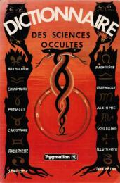 Dictionnaire des sciences occultes