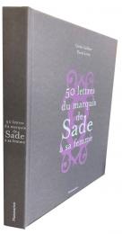 50 lettres du marquis de Sade à sa femme