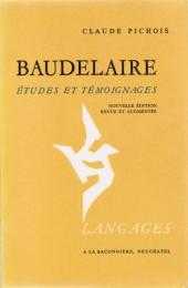 Baudelaire, Études et Témoignages