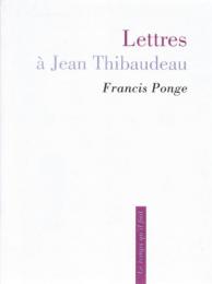 Lettres à Jean Thibaudeau
