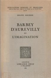 Barbey d'Aurevilly et l'imagination