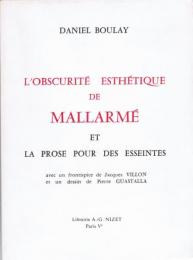 L'obscurité esthétique de Mallarmé et la prose pour des Esseintes