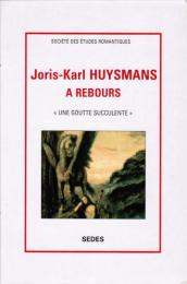 Joris-Karl Huysmans A REBOURS