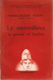 Le merveilleux ― la pensée et l'action