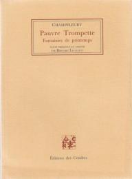 Pauvre Trompette ― Fantaisies de printemps