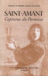 Saint-Amant, Capitaine du Parnasse