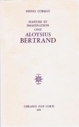 Hantise et Imagination chez Aloysius Bertrand