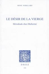 Le désir de la vierge ― Hérodiade chez Mallarmé