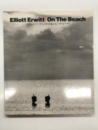オン・ザ・ビーチ: エリオット・アーウィット写真集