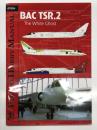 洋書　Photo Hobby Manual: BAC TSR.2 The White Ghost　フォト・ホビー・マニュアル: BAC TSR.2 ホワイト・ゴースト の詳細