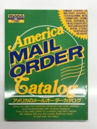 モノマガジン別冊 American Mall Order Catalog アメリカのメールオーダーカタログ