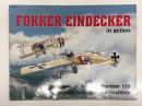 洋書　FOKKER EINDECKER in action: No.158　インアクションシリーズ: 第158巻 フォッカー アインデッカーのすべて