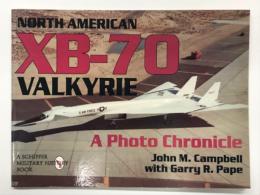 洋書　North American XB-70 Valkyrie: A Photo Chronicle　写真でも見るアメリカ空軍試作戦略爆撃機 ノースアメリカン XB-70 ヴァルキリー