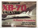 洋書　North American XB-70 Valkyrie: A Photo Chronicle　写真でも見るアメリカ空軍試作戦略爆撃機 ノースアメリカン XB-70 ヴァルキリー
