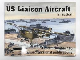 洋書　US Liaison Aircraft in action No.195　インアクションシリーズ 第195巻 アメリカ軍連絡機のすべて